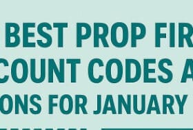 10 Best Prop Firm Discount Codes and Coupons for January 2026