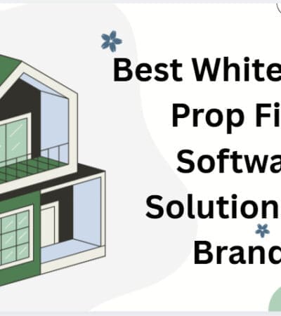 10 Best White-Label Prop Firm Software Solutions for Brands
