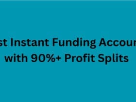 10 Best Instant Funding Accounts with 90%+ Profit Splits